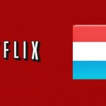 watch Netflix in Luxembourg